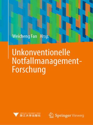cover image of Unkonventionelle Notfallmanagement-Forschung